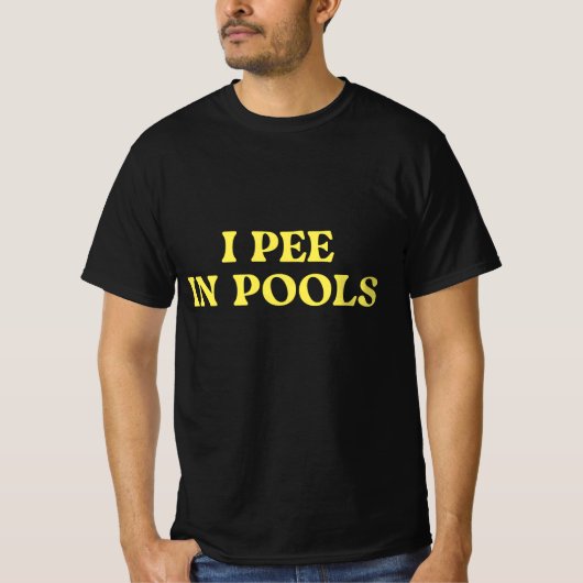 T-shirt Je Pisse Dans Les Piscines (Devant)
