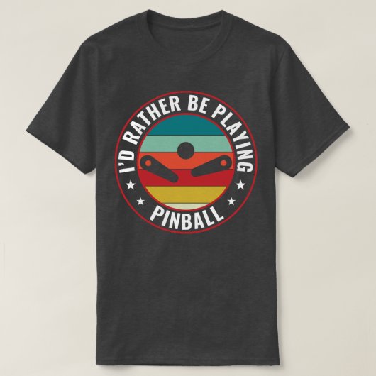 T-shirt Je Plais Plutôt Jouer Pinball Machines Retro Arcad (Design devant)