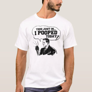 T-shirt Je pooped aujourd'hui, faire-part par radio