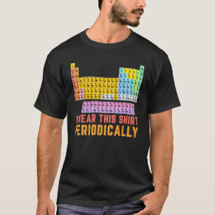 T-shirt Je Porte Ce Professeur Périodiquement De Chimie Sc