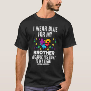 T-shirt Je Porte Du Bleu Pour Frère Combattre Autisme Awar