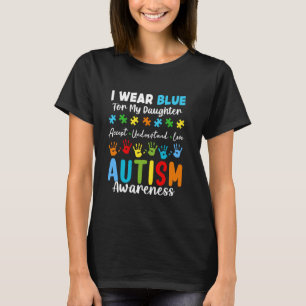 T-shirt Je porte du bleu pour ma fille autiste Sensibilisa