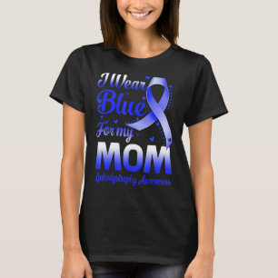 T-shirt Je Porte Du Bleu Pour Ma Maman Leukodystrophie Sen