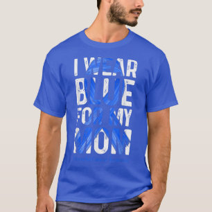 T-shirt Je Porte Du Bleu Pour Ma Mère Les Lauréats Du Canc