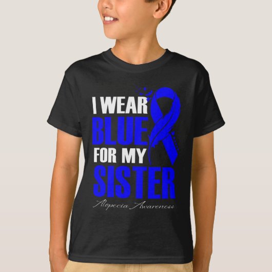 T-shirt Je Porte Du Bleu Pour Ma Soeur Alopecia (Devant)