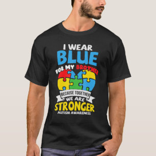 T-shirt Je Porte Du Bleu Pour Mon Frère Sensibilisation su