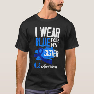 T-shirt Je Porte Du Bleu Pour Mon Soutien Soeur Aussi Sens