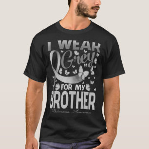 T-shirt Je Porte Du Gray Pour Mon Frère Melanoma Awareness