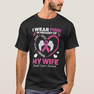 T-shirt Je Porte Du Rose En Mémoire De Ma Femme Cancer Du