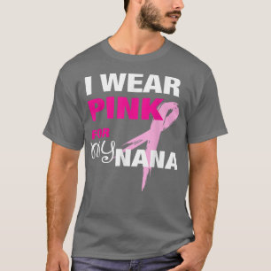 T-shirt Je porte du rose pour ma grand-mère T pour la sens