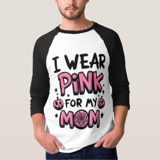 T-shirt Je Porte Du Rose Pour Ma Mère Sensibilisation Au C