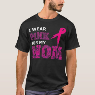 T-shirt Je Porte Du Rose Pour Ma Mère Sensibilisation Au C