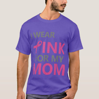 T-shirt Je Porte Du Rose Pour Ma Mère Sensibilisation Au C
