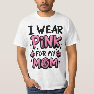 T-shirt Je Porte Du Rose Pour Ma Mère Sensibilisation Au C