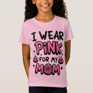 T-Shirt Je Porte Du Rose Pour Ma Mère Sensibilisation Au C