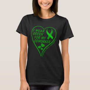 T-shirt Je porte du vert pour mon collègue Sensibilisation