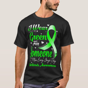 T-shirt Je Porte Du Vert Pour Quelqu'Un Sensibiliser À La
