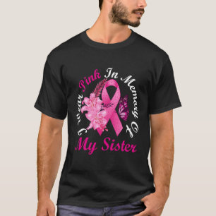 T-shirt Je Porte K En Mémoire De Ma Soeur Cancer Du Sein A
