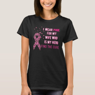 T-shirt Je Porte Le Rose Pour Ma Femme Sensibilisation Au