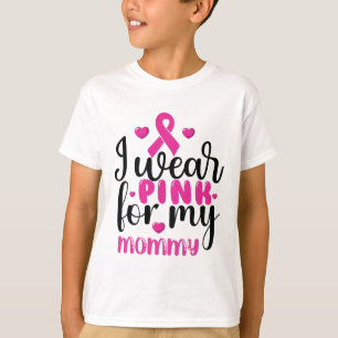 T-shirt Je Porte Le Rose Pour Ma Maman Cancer Du Sein