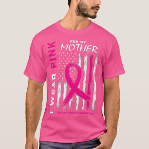 T-shirt Je Porte Le Rose Pour Ma Mère Conscience Du Cancer