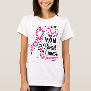 T-shirt Je porte le rose pour ma mère Sensibilisation au c