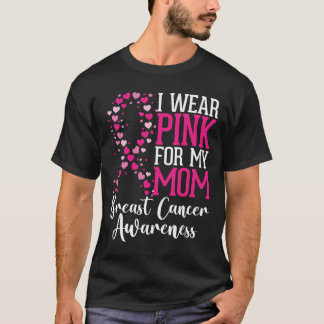 T-shirt Je Porte Le Rose Pour Ma Mère Sensibilisation au c