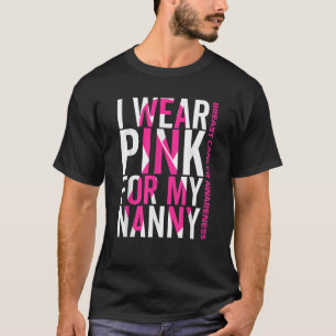 T-shirt Je Porte Le Rose Pour Ma Nanny Sensibilisation Au
