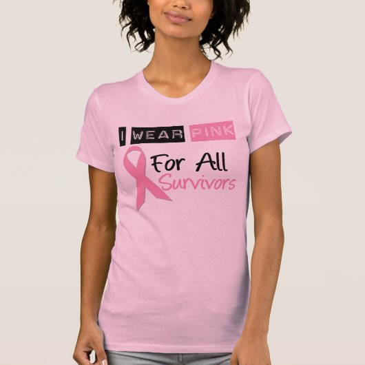 T-shirt Je porte le rose pour tous les survivants (Devant)