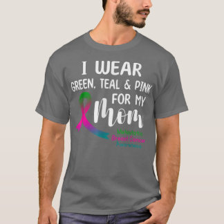T-shirt Je Porte Le Rose Turquoise Vert Pour Ma Maman Les 