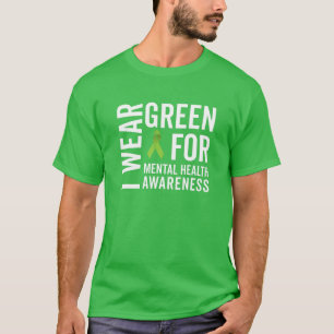 T-shirt Je porte le vert   Sensibilisation à la santé ment
