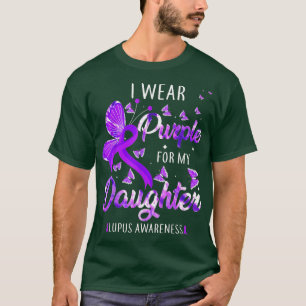 T-shirt Je Porte Le Violet Pour Ma Fille Lupus Sensibilisa