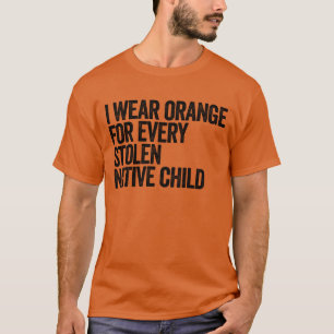 T-shirt Je Porte L'Orange Pour Chaque Enfant Autochtone Vo
