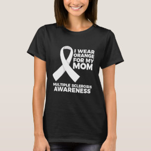 T-shirt Je Porte L'Orange Pour Ma Mère Ms Multiple Scleros