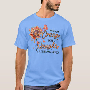 T-shirt Je Porte Orange Pour Ma Fille Orange Ribbon ADHD A