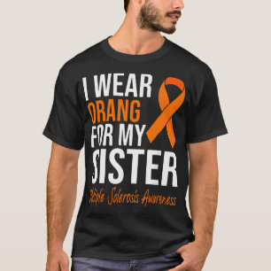 T-shirt Je Porte Orange Pour Ma Soeur Sclérose En Sclérose