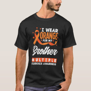 T-shirt Je porte orange pour mon frère sclérose en plaques
