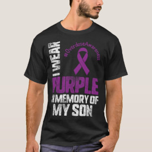T-shirt Je Porte Purpleen En Mémoire De Mon Fils Surdose A