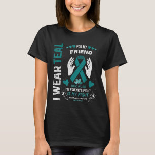 T-shirt Je Porte Turquoise Pour Mon Ami Cancer De L'Ovarie