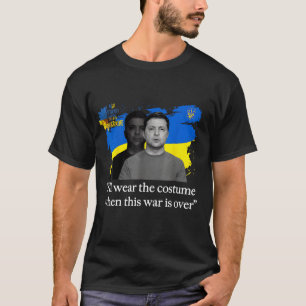 T-Shirt "Je porterai le costume" Zelensky Ukrain