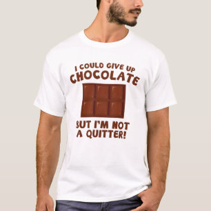 T-shirt Je Pourrais Abandonner Le Chocolat