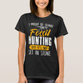 T-shirt Je Pourrais Chasser Des Fossiles Chasseurs De Foss (Devant)