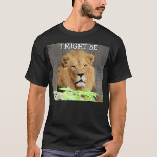 T-shirt Je pourrais être "lion"