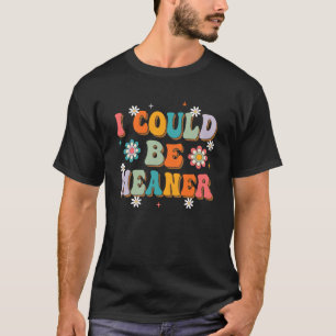 T-shirt Je Pourrais Être Sérieuse Femmes Drôle Dire Citati