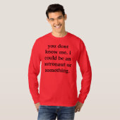 T-shirt je pourrais être un astronaute (Devant entier)