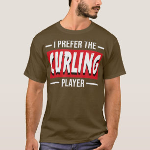 T-shirt Je Préfère Curling Funny Curl Player Sport Cadeau