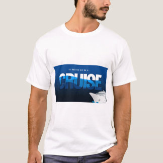 T-shirt Je Préfère Être En Croisière