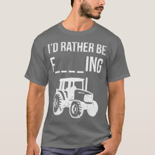 T-shirt Je Préfère Faire De L'Agriculture, Dit Tracteur Fa