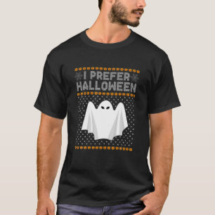 T-shirt Je Préfère Halloween Sweater de Noël Funny Ugly