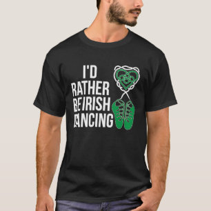 T-shirt Je préfère Irlandais Danse Irlandaise Danse Irland